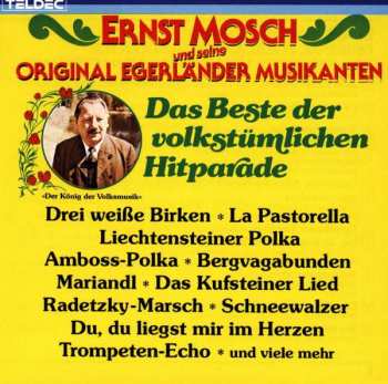 Album Ernst Mosch Und Seine Original Egerländer Musikanten: Das Beste Der Volkstümlichen Hitparade