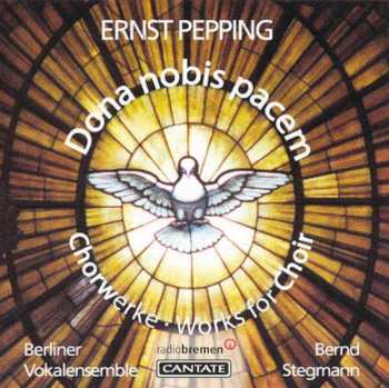 Album Ernst Pepping: Missa Dona Nobis Pacem