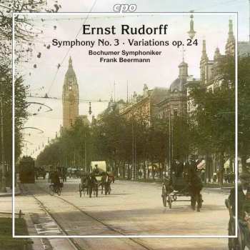 Album Ernst Rudorff: Symphonie Nr.3 H-moll Op.50