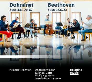 Ernst von Dohnányi: Dohnányi: Serenade, Op.10. - Beethoven: Septet, Op.20.