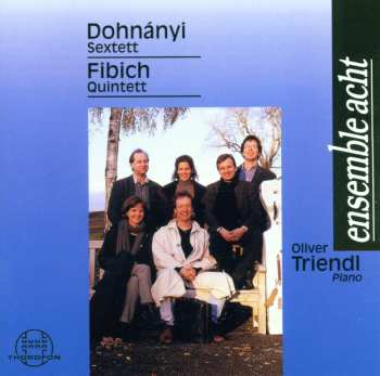 CD Ernst von Dohnányi: Dohnányi - Sextett, Fibich - Quintett 529926