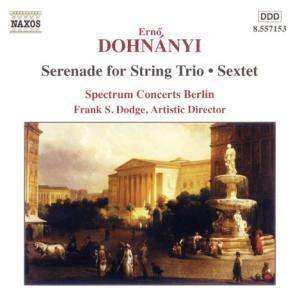 Album Ernst von Dohnányi: Serenade For String Trio / Sextet
