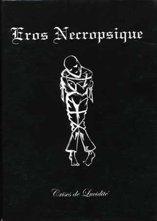Album Eros Necropsique: Crises De Lucidité