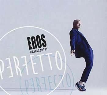 Album Eros Ramazzotti: Perfetto