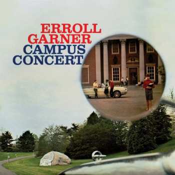 Album Erroll Garner: Campus Concert
