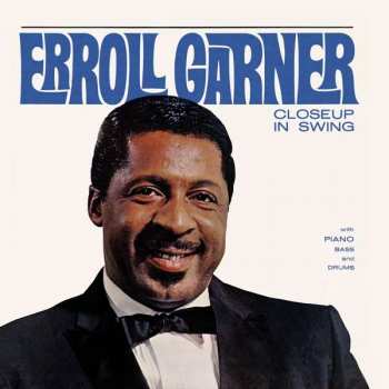 Album Erroll Garner: Closeup In Swing