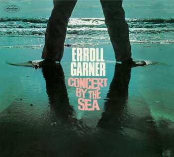 Album Erroll Garner: Concert By The Sea