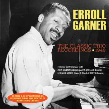 Album Erroll Garner: The Classic Trio Recordings 1949