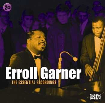 Album Erroll Garner: The Essential Recordings