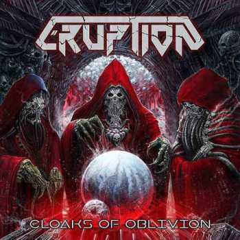 Album Eruption: Cloaks Of Oblivion