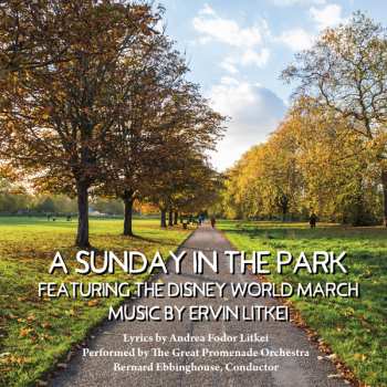 Album Ervin Litkei: A Sunday In The Park Featuring The Disney World March