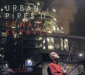 Album Erwan Keravec: Urban Pipes II