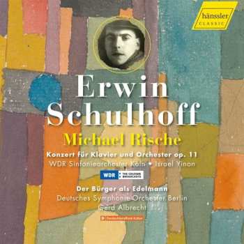 Album Erwin Schulhoff: Klavierkonzert Op.11