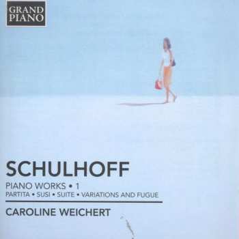 Album Erwin Schulhoff: Piano Works • 1