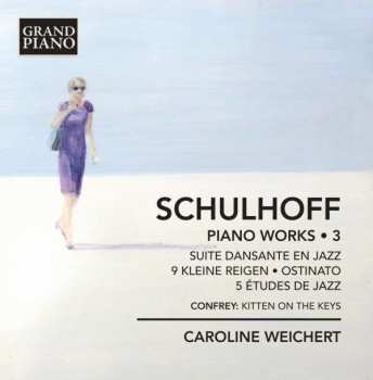 Album Erwin Schulhoff: Piano Works • 3