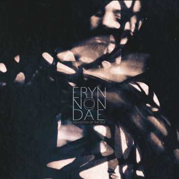 Album Eryn Non Dae.: Abandon Of The Self