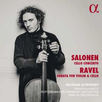 Album Esa-Pekka Salonen: Salonen: Cello Concerto / Ravel: Sonata For Violin & Cello