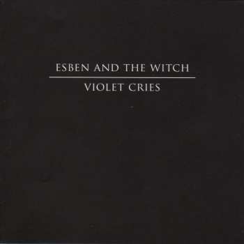 CD Esben And The Witch: Violet Cries 96321