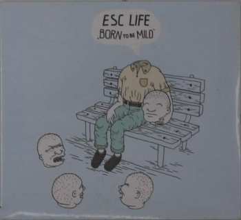 CD ESC Life: Born To Be Mild 417902