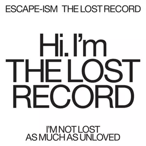 Escape-Ism: The Lost Record