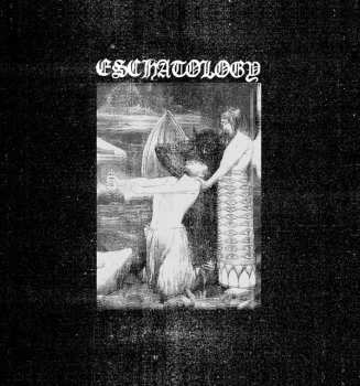 Album Eschatology: Eschatology
