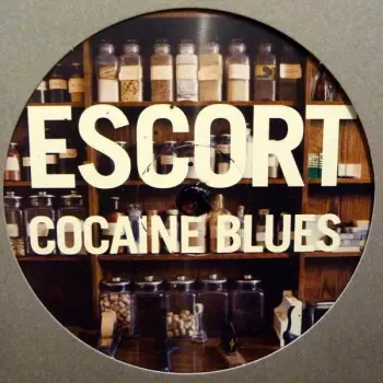 Escort: Cocaine Blues