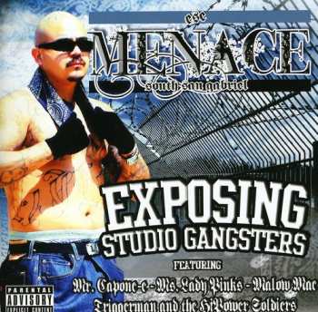 Album Ese Menace: Exposing Studio Gangsters