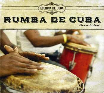 Album Esencia De Cuba: Rumba De Cuba