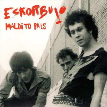 Album Eskorbuto: Maldito País