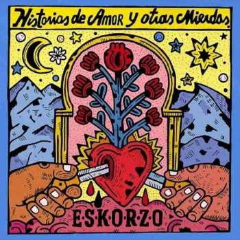 CD Eskorzo: Historias de amor y otras mierdas 527528