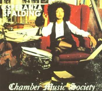 CD Esperanza Spalding: Chamber Music Society 384961