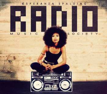Album Esperanza Spalding: Radio Music Society