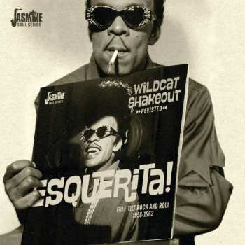 CD Esquerita: Wildcat Shakeout Revisited - Full Tilt Rock And Roll 1958-1962 504023