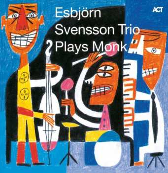 Album E.S.T.: Esbjörn Svensson Trio Plays Monk