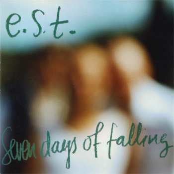 Album E.S.T.: Seven Days Of Falling