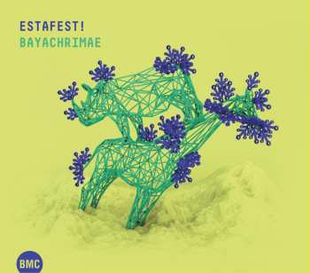 Album Estafest: Bayachrimae