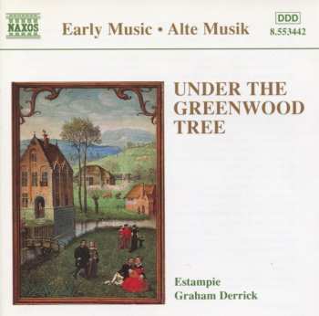 Album Estampie: Under The Greenwood Tree
