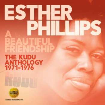 Album Esther Phillips: A Beautiful Friendship (The Kudu Anthology 1971-1976)