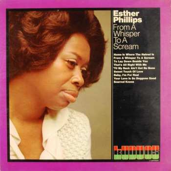 Esther Phillips: From A Whisper To A Scream