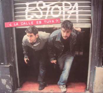 Album Estopa: ¿La Calle Es Tuya?