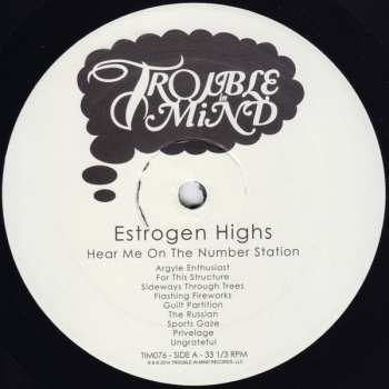 LP Estrogen Highs: Hear Me On The Number Station 409594