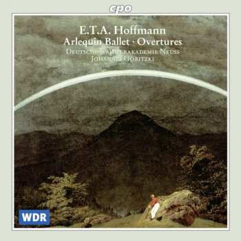 Album E.T.A. Hoffmann: Arlequin Ballet • Overtures