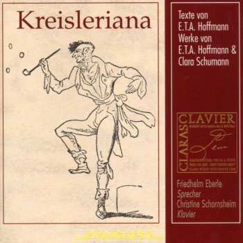 Album E.T.A. Hoffmann: Christine Schornsheim - Kreisleriana