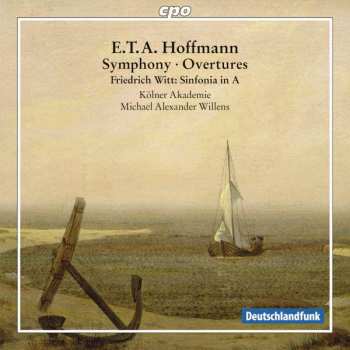 Album E.T.A. Hoffmann: Symphony - Overtures - Sinfonia In A
