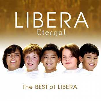 2CD Libera: Eternal: The Best Of Libera 4252