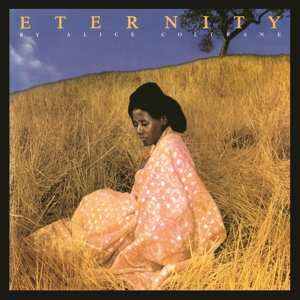 Alice Coltrane: Eternity