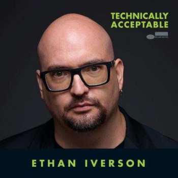 Album Ethan Iverson: Technically Acceptable