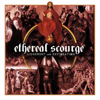 Album Ethereal Scourge: Judgement And Restoration