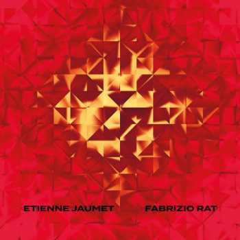Album Etienne & Fabrizi Jaumet: Etienne Jaumet & Fabrizio Rat