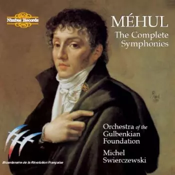 Étienne-Nicolas Méhul: The Complete Symphonies